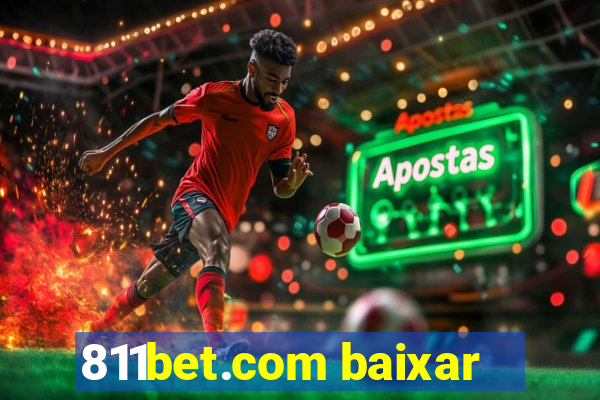 811bet.com baixar